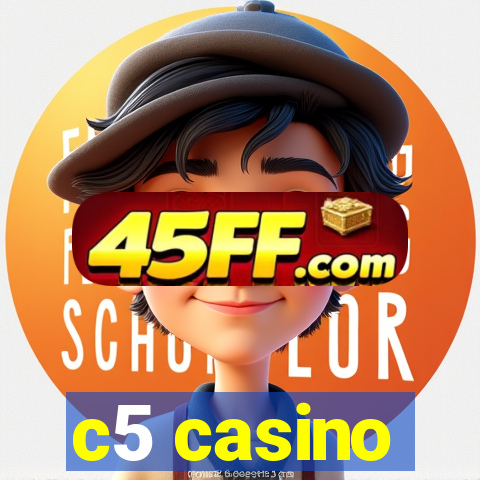c5 casino